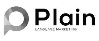 P PLAIN LANGUAGE MARKETING trademark