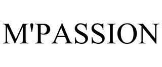 M'PASSION trademark