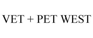 VET + PET WEST trademark