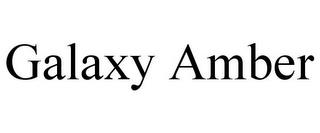 GALAXY AMBER trademark