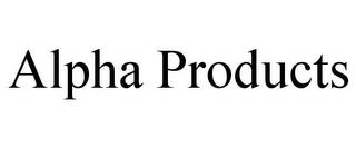 ALPHA PRODUCTS trademark