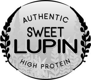 AUTHENTIC SWEET LUPIN HIGH PROTEIN trademark