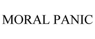 MORAL PANIC trademark