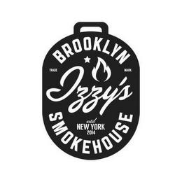 BROOKLYN IZZY'S SMOKEHOUSE ESTD NEW YORK 2014 trademark