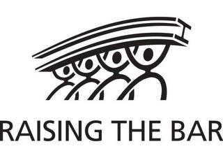 RAISING THE BAR trademark