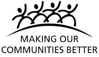 MAKING OUR COMMUNITIES BETTER trademark