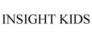 INSIGHT KIDS trademark