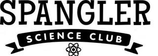 SPANGLER SCIENCE CLUB trademark