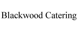 BLACKWOOD CATERING trademark