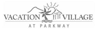 VACATION VILLAGE AT PARKWAY trademark