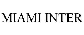 MIAMI INTER trademark