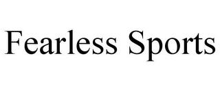 FEARLESS SPORTS trademark