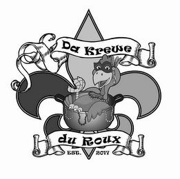 DA KREWE DU ROUX EST. 2017 trademark