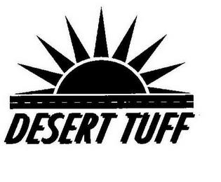 DESERT TUFF trademark