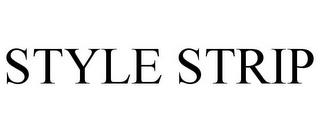 STYLE STRIP trademark