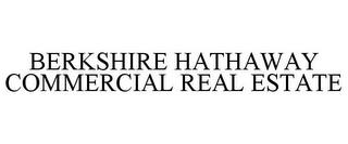 BERKSHIRE HATHAWAY COMMERCIAL REAL ESTATE trademark