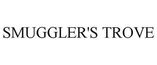 SMUGGLER'S TROVE trademark