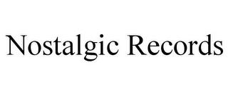 NOSTALGIC RECORDS trademark