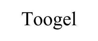 TOOGEL trademark