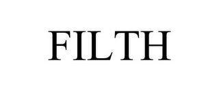 FILTH trademark