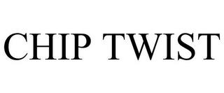 CHIP TWIST trademark