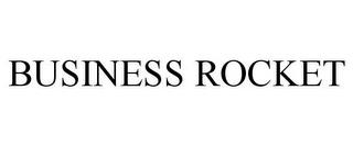 BUSINESS ROCKET trademark