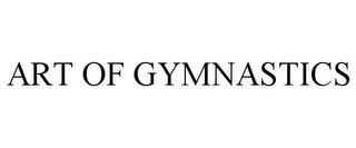 ART OF GYMNASTICS trademark