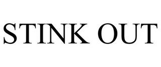 STINK OUT trademark