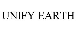 UNIFY EARTH trademark