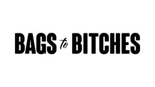 BAGS TO BITCHES trademark