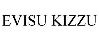 EVISU KIZZU trademark