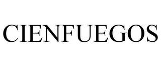 CIENFUEGOS trademark