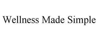 WELLNESS MADE SIMPLE trademark