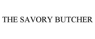 THE SAVORY BUTCHER trademark