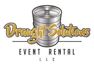 DRAUGHT SOLUTIONS EVENT RENTAL LLC trademark