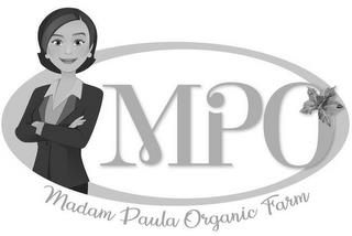 MPO MADAM PAULA ORGANIC FARM trademark