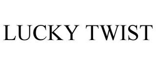 LUCKY TWIST trademark