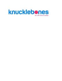 KNUCKLEBONES FOR THE LOVE OF PLAY! trademark