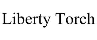 LIBERTY TORCH trademark