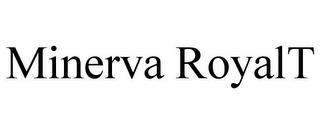 MINERVA ROYALT trademark