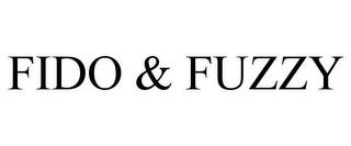 FIDO & FUZZY trademark