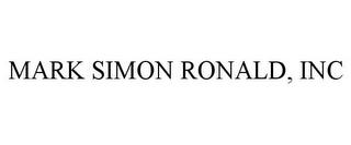 MARK SIMON RONALD, INC trademark