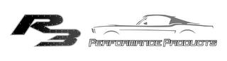 R3 PERFORMANCE PRODUCTS trademark