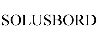 SOLUSBORD trademark