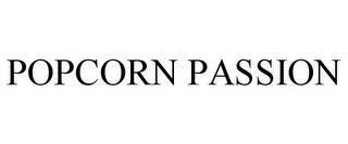 POPCORN PASSION trademark