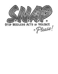 SNAP STOP NEEDLESS ACTS OF VIOLENCE PLEASE! trademark