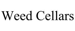 WEED CELLARS trademark