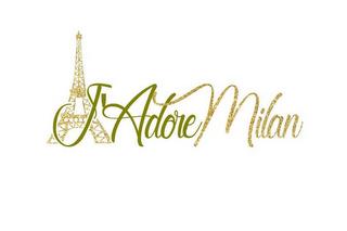 J'ADORE MILAN trademark