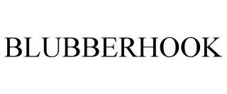 BLUBBERHOOK trademark