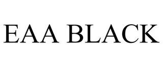 EAA BLACK trademark